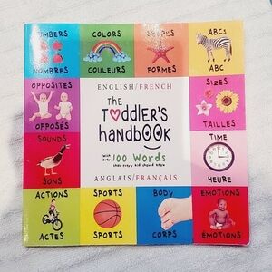 The Toddler's Handbook - Bilingual English/French Book- 342 Words Combined